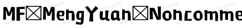 MF MengYuan(Noncommercial) Regular字体转换